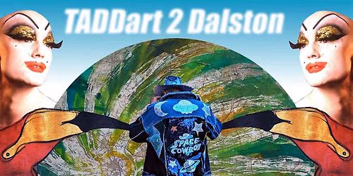 TADDart 2 Dalston