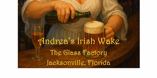 Andrea's Irish Wake