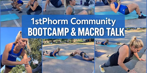 1stPhorm Community Bootcamp & Macro Talk