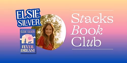 Elsie Silver Author Event: FEVER DREAM