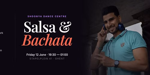 Salsa & Bachata Social Night Ghent \u00b7 12 June \u00b7 Shoonya Dance Centre