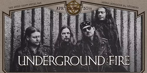 UNDERGROUND FIRE ALBUM RELEASE EVENING LIVE @ THE ABYSS
