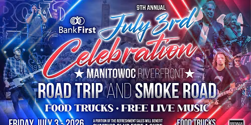 July 3rd Celebration with Road Trip and Smoke Road