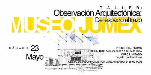 Observaci\u00f3n Arquitect\u00f3nica: Del espacio al trazo