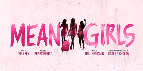 Mean Girls Live at Bristol Hippodrome