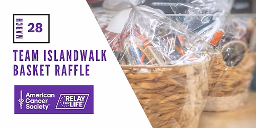 Islandwalk Annual Basket Raffle