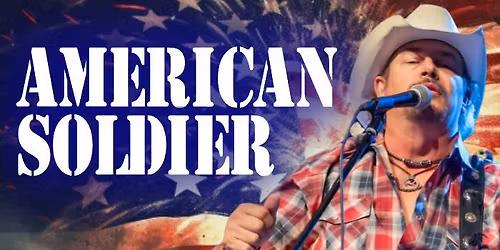 American Soldier - A Tribute to Toby Keith