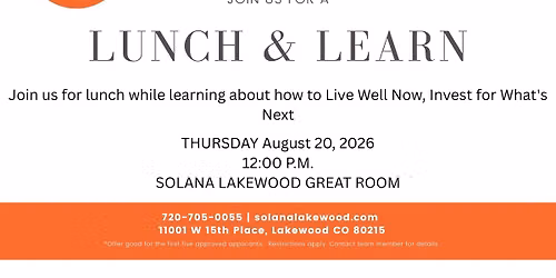 Lunch and Learn- Live Well Now, Invest For What\u2019s Next