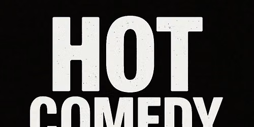 Hot Comedy at Hot Toddy's - Camden