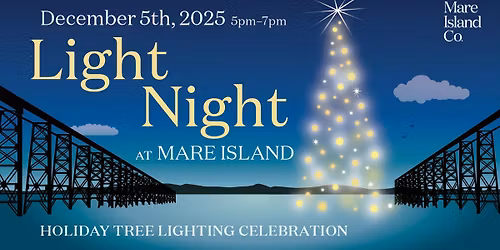 Mare Island Light Night Holiday Tree Celebration 