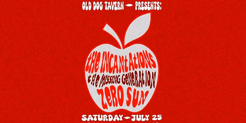 The Incantations, The Missing Generation, and Zero Sun