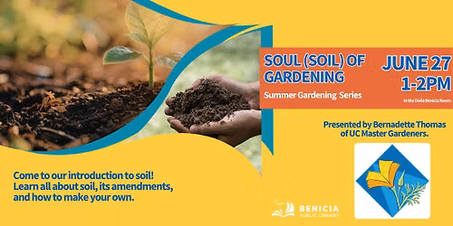 Summer Gardening Series: Soul (Soil) of Gardening