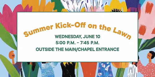 Summer Kick-Off on the Lawn