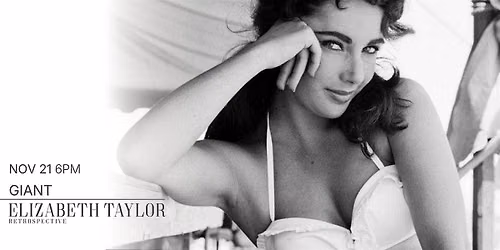 Elizabeth Taylor Retrospective: GIANT
