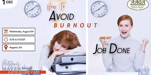 How to Avoid Burnout and Get the Job Done