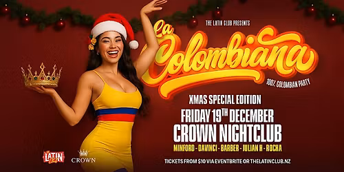 La Colombiana | Christmas Edition | 19 December at CROWN