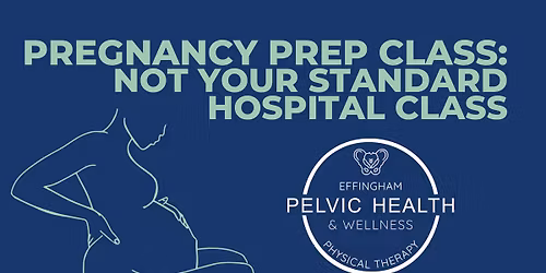Pregnancy Prep: Not Your Standard Hospital Class