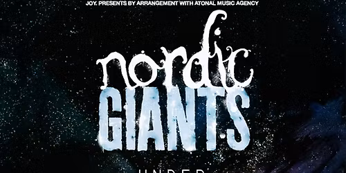 NORDIC GIANTS | Quarters, Brighton - JOY.