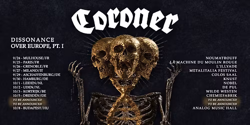CORONER - Dissonance Over Budapest