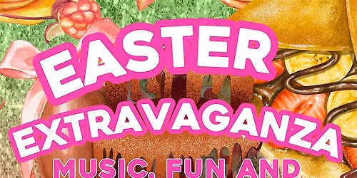Easter Extravaganza
