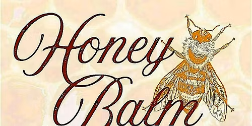 Honey BALM : A Gathering For Healing Justice Practitioners