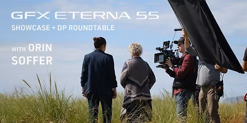 GFX ETERNA Showcase: Screening + DP Roundtable