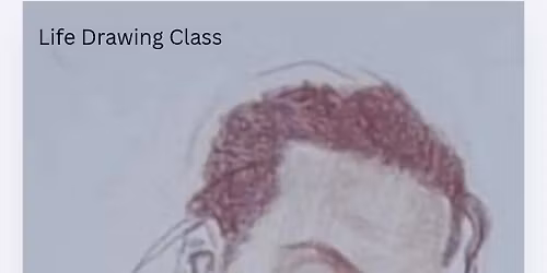 Life Drawing - turn up n' sketch