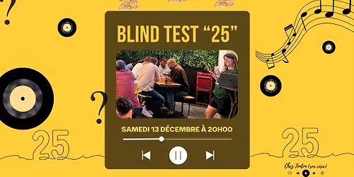 Dernier blindtest de l'année sur le thème "25" 🎶🐥