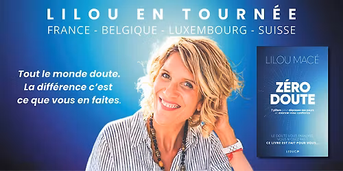 CONF\u00c9RENCE Z\u00c9RO DOUTE - Lilou Mac\u00e9 en tourn\u00e9e - LILLE