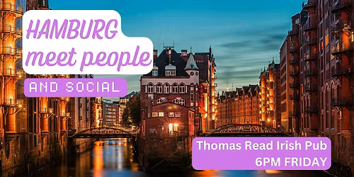 Hamburg Social and Language Exchange (Make New Friends) \u2728
