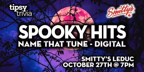 Leduc: Smitty's Restaurant - Halloween Hits Name That Tune - Oct 27, 7pm