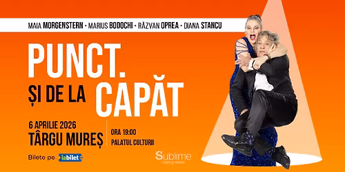 T\u00e2rgu Mure\u0219: Punct. Si de la capat