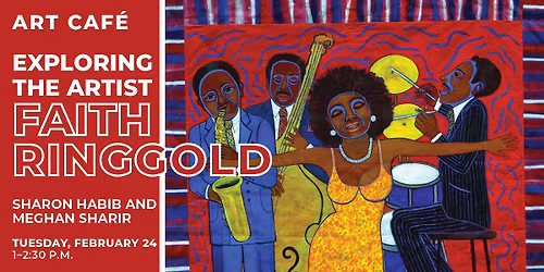 Art Caf\u00e9: Exploring the Artist Faith Ringgold