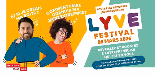 LYVE Festival 2026 - Entraide entre entrepreneurs (Lyon 3)
