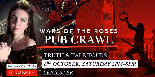 Wars of the Roses Historical Pub Crawl