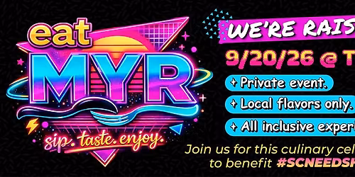 2nd Annual eatMYR Culinary Celebration to benefit #scneedshelp
