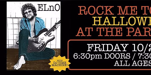 ELnO \/\/ Rock Me Tonite Halloween at The Parkway