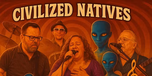 Civilized Natives @ Goat Lips