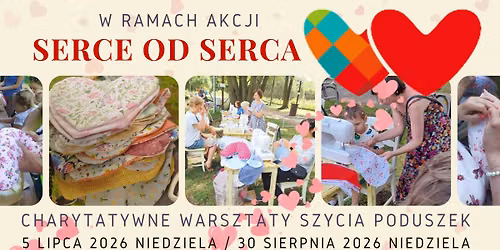 Charytatywne Szycie Poduszek dla pacjent\u00f3w onkologicznych w ramach akcji "SERCE OD SERCA" 