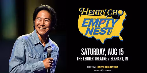 Henry Cho: The Empty Nest Tour