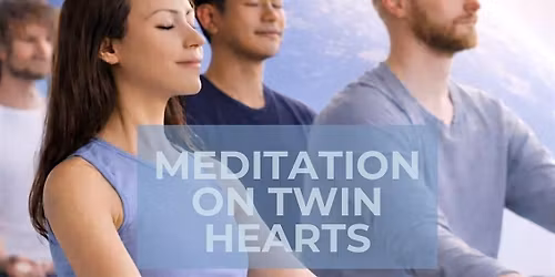 Twin Hearts Meditation - Tallaght