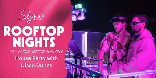 House Party Series with Disco Dunes