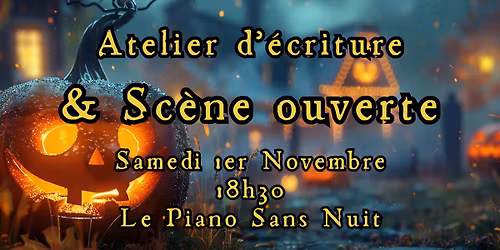 Sc\u00e8ne ouverte & Atelier d'\u00e9criture