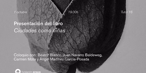 Presentaci\u00f3n de \u00abCiudades como ni\u00f1as\u00bb
