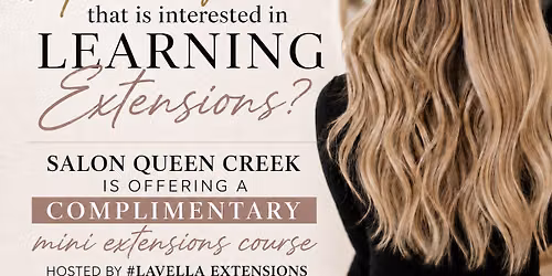 Complimentary Hair Extensions Mini-Class
