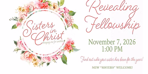 Sisters in Christ-Revealing and Fellowship