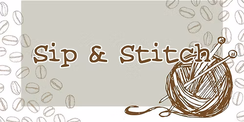 Sip & Stitch