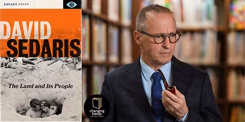 David Sedaris: The Land and Its People