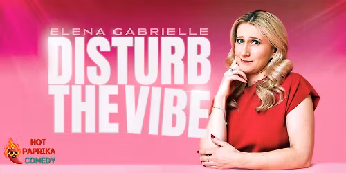 Elena Gabrielle - Disturb The Vibe - Live in Bucharest