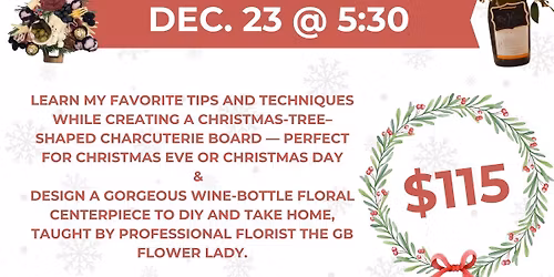 Christmas Charcuterie and Blooms Workshop
